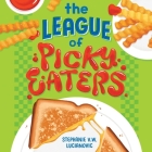 The League of Picky Eaters Lib/E By Stephanie V. W. Lucianovic, Maria Liatis (Read by) Cover Image