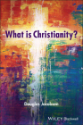 What Is Christianity? By Douglas Jacobsen Cover Image