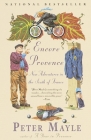 Encore Provence: New Adventures in the South of France (Vintage Departures) Cover Image