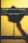 Your College Guide: Advice for New and Continuing College Students Cover Image