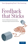 Feedback That Sticks: The Art of Effectively Communicating Neuropsychological Assessment Results Cover Image