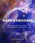 Webb's Universe: The Space Telescope Images That Reveal Our Cosmic History Cover Image