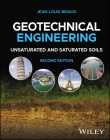 Geotechnical Engineering: Unsaturated and Saturated Soils By Jean-Louis Briaud Cover Image