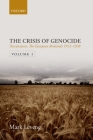 Devastation: Volume I: The European Rimlands 1912-1938 (Crisis of Genocide) By Mark Levene Cover Image