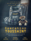 Operation Toussaint By Tim Ballard, Russell Brunson, Nick Nanton Cover Image