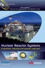 Nuclear Reactor Systems: A Technical, Historical and Dynamic Approach By Bertrand Barré, Pascal Anzieu, Richarch Lenain Cover Image