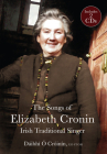 The Elizabeth Cronin, Irish Traditional Singer: The complete song collection By Dáibhí Ó Crónín Cover Image