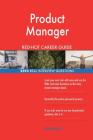 Product Manager RED-HOT Career Guide; 2593 REAL Interview Questions By Red-Hot Careers Cover Image