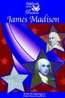 James Madison (Childhoods of the Presidents) By Mason Crest Publishers (Manufactured by), Lisa Kozleski, Jr. Schlesinger, Arthur Meier (Editor) Cover Image