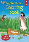 My Bible Stories Coloring Book 1 By Juliet David, Lucy Barnard (Illustrator) Cover Image
