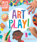 Busy Little Hands: Art Play!: Activities for Preschoolers Cover Image