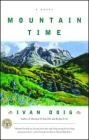 Mountain Time: A Novel By Ivan Doig Cover Image