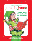Junie B. Jones Deluxe Holiday Edition: Jingle Bells, Batman Smells! (P.S. So Does May.) Cover Image