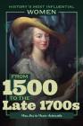 From 1500 to the Late 1700s--Mira Bai to Marie-Antoinette By Kathleen Kuiper (Editor) Cover Image