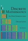 Discrete Mathematics: An Open Introduction Cover Image