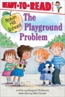 The Playground Problem: Ready-to-Read Level 1 (Robin Hill School) Cover Image