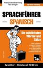 Sprachführer Deutsch-Spanisch und Mini-Wörterbuch mit 250 Wörtern By Andrey Taranov Cover Image