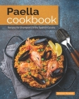 Paella Cookbook: Recipes for Champions of the Spanish Cuisine By Sharon Powell Cover Image