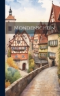 Mondenschein By Anonymous Cover Image