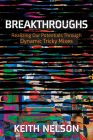 Breakthroughs: Realizing Our Potentials Through Dynamic Tricky Mixes Cover Image