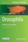 Drosophila: Methods and Protocols (Methods in Molecular Biology #1478) By Christian Dahmann (Editor) Cover Image