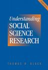 Understanding Social Science Research By Thomas R. Black Cover Image