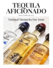 Tequila Aficionado Magazine: February 2020 Cover Image