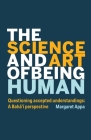 The Science and Art of Being Human Cover Image