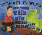 How to Train with a T. Rex and Win 8 Gold Medals Cover Image
