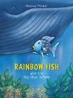 Rainbow Fish and the Big Blue Whale Cover Image