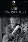 Julie Hesmondhalgh: A Working Diary (Theatre Makers) By Julie Hesmondhalgh Cover Image