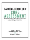 Patient-Centered Cure Assessment: A Methodology to Assess Whether Medical Interventions Succeed in Curing Individual Patients Cover Image