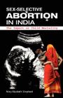 Sex-Selective Abortion in India: The Impact on Child Mortality By Mary E. Shepherd Cover Image