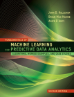 Fundamentals of Machine Learning for Predictive Data Analytics, second edition: Algorithms, Worked Examples, and Case Studies Cover Image