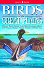 Birds of the Great Plains: Oklahoma, Kansas, Nebraska, South Dakota, North Dakota, Missouri, Iowa, Minnesota, Montana, Wyoming, Colorado, New Mex Cover Image