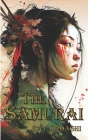 The Samurai: The Story of an Onna Bugeisha By Kay Hadashi Cover Image