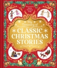 My  My Treasury of Classic Christmas Stories: with 4 Stories By IglooBooks, James Newman Gray (Illustrator) Cover Image