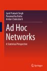 AD Hoc Networks: A Statistical Perspective Cover Image