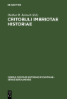 Critobuli Imbriotae Historiae (Corpus Fontium Historiae Byzantinae - Series Berolinensis #22) Cover Image