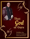 That God of Ours By B. C. Graham Cover Image