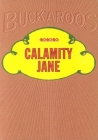 Calamity Jane (Buckaroos) By Calamity Jane Cover Image