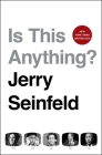 Is This Anything? By Jerry Seinfeld Cover Image