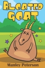 Bloated Goat By Scott Evans (Illustrator), Manley Peterson Cover Image