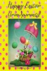 Happy Easter Grandparents! (Coloring Card): (Personalized Card) Inspirational Easter & Spring Messages, Wishes, & Greetings! Cover Image