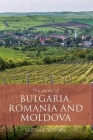 The Wines of Bulgaria, Romania and Moldova Cover Image