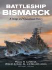 Battleship Bismarck: A Design and Operational History Cover Image