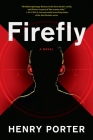 Firefly By Henry Porter Cover Image
