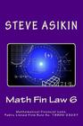 Math Fin Law 6: Mathematical Financial Laws, Public Listed Firm Rule No. 19905-23237 By Steve Asikin Cover Image