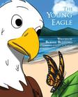 The Young Eagle By Bernie Bedford Cover Image
