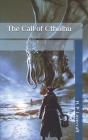 The Call of Cthulhu By H. P. Lovecraft Cover Image
